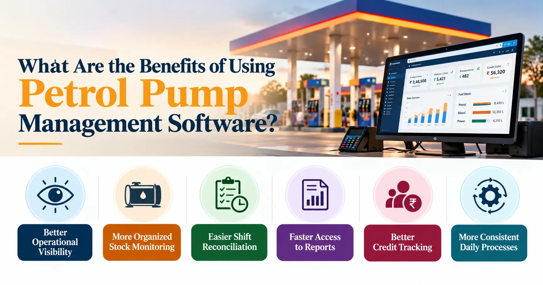 Benefits of petrol pump management software for fuel station operations